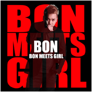 BON MEETS GIRL